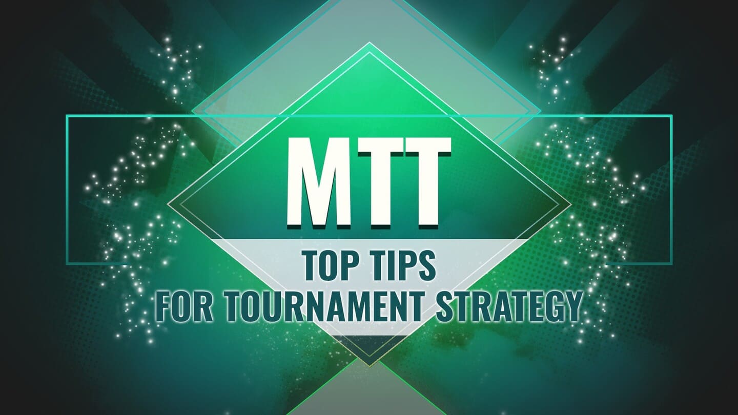 mtt poker strategy